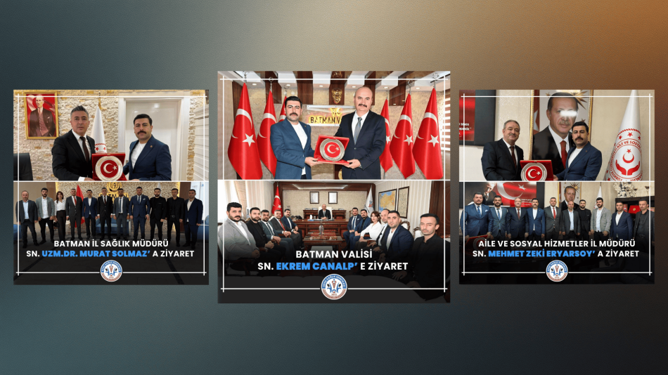 GENEL BAŞKAN OSMAN KAYA’DAN BATMAN’DA BİR DİZİ ZİYARET